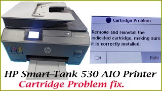 HP Smart Tank 530 printer Cartridge Reinstall Issue Solved [upl. by Margaret130]