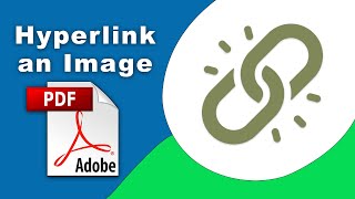 How to hyperlink an image in PDF File Edit PDF using Adobe Acrobat Pro DC [upl. by Filide559]