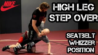 How to High Leg Over for a Takedown in Wrestling  Step Over from the Seatbelt Whizzer Position [upl. by Soisatsana294]