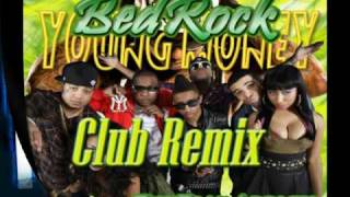 Young Money  Bed Rock CLUB REMIX Ft Lloyd Prod By The Trak Addicts [upl. by Atoel]