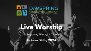 Dayspring Worship  October 20th 2024 [upl. by Clere]