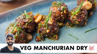 Veg Manchurian Dry Recipe  होटेल जैसा वेज मंचूरियन  Restaurant Style  Chef Sanjyot Keer [upl. by Tterb]