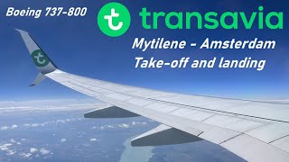 ✈️ TAKEOFF amp LANDING Transavia  Mytilene to Amsterdam  Boeing 737800 [upl. by Lledualc]