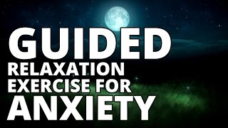 Guided Relaxation Exercise For Anxiety  Mental Health Resources [upl. by Suzetta863]