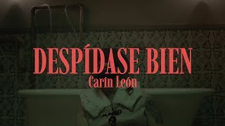 Carín León  Despídase Bien LETRA [upl. by Elvin]