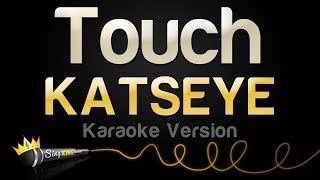 KATSEYE  Touch Karaoke Version [upl. by Brogle]