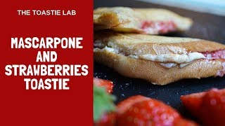 Mascarpone and Strawberries Toastie Recipe  Creamy and Delicious [upl. by Tichonn]