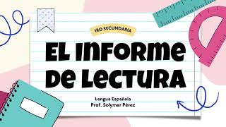 Micro clase del Informe de Lectura  Profesora Solymar Pérez [upl. by Adolphus]