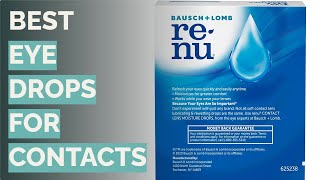 🌵 10 Best Eye Drops for Contacts Alcon Bausch  Lomb and More [upl. by Castora313]