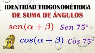 Identidades trigonométricas de suma de ángulos  Seno y Coseno de 75° sin calculadora [upl. by Sherrill]