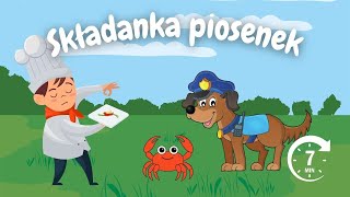 Składanka piosenek 🦮 👨‍🍳  7 minut  Edukacyjne piosenki dla dzieci [upl. by Phares33]