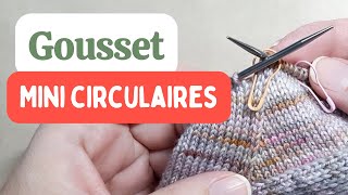 Tricot de bas mini circulaire  le gousset relever des mailles et diminutions [upl. by Dranyar]