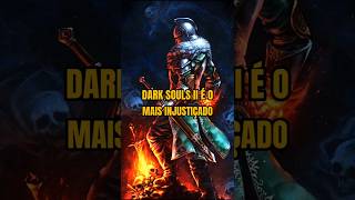 Dark Souls 2 é INJUSTIÇADO souls darksouls playstation from soulslikepodcastsekiro eldenring [upl. by Conley]