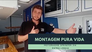 Motorhome Sprinter 314 Extra longa Tour Pura Vida montagempuravida [upl. by Chill]