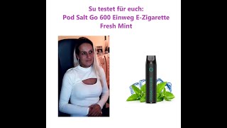 Pod Salt Go 600 Einweg EZigarette Fresh Mint [upl. by Isador]