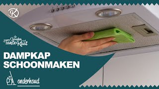 Dampkap Schoonmaken De Gouden Raad van Tante Kaat [upl. by Nicky]