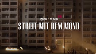 KIANUSH x PA SPORTS  STREIT MIT DEM MOND prod by Chrizmatic amp Chekaa [upl. by Pepin]