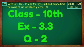 Class  10th Ex  33 Q2 Maths Pair of Linear Equations in Two Variables NCERT CBSE [upl. by Bilat]