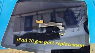 iPad 10th gen Charger port replacement [upl. by Werdnaed]