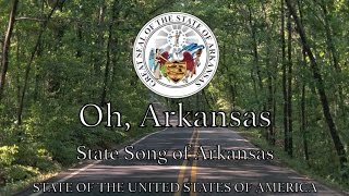 USA State Song Arkansas  Oh Arkansas [upl. by Clift]