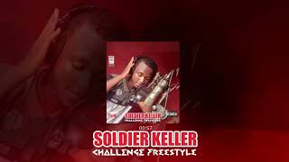 ChallengeFreestyleRap Soldier Keller [upl. by Powe]