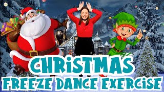 Christmas Exercise Dance  Freeze Dance  Holiday Singalong  Learn Festive Dance Moves [upl. by Nek92]