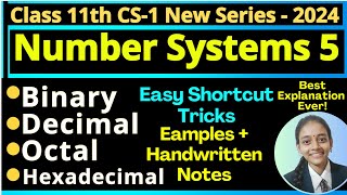 Number Systems Part5 Class 11th Computer Science 1 CS 1 Basics of coding Binary Decimal Octal [upl. by Materse888]