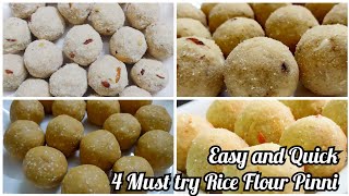 4 तरीके से बनाएँ चावल की स्वादिष्ट पिन्नी। 4 Must try Rice Flour Pinni  Chawal ke aate ki Pinni [upl. by Ellevart]