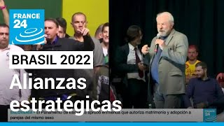 Elecciones Brasil 2022 las alianzas estratégicas de Lula y Bolsonaro • FRANCE 24 Español [upl. by Eelrac]