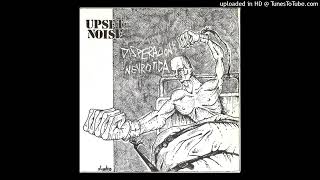 Upset Noise  Non voglio [upl. by Genesa]