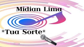 karaokeevangelico 🎤Midian Lima ♩♪♩♬ Tua Sorte ♬♩♪♩ [upl. by Nongim]