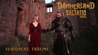 Dämmerland x Saltatio Mortis  Verlorene Träume Offizielles Musikvideo [upl. by Broida]