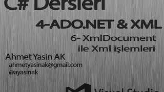 C Yazılım Dersleri XML 46 XmlDocument ile Xml İşlemleri [upl. by Arsuy]