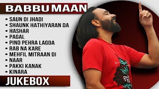 Best of Babbu Maan  Top 10 Songs of Babbu Maan  Babbu Maan all Songs  Latest Punjabi Songs 2024 [upl. by Lecram494]