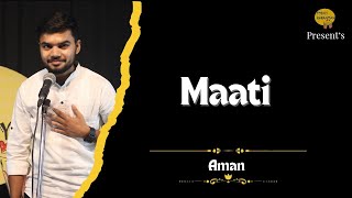 Maati  Aman  Poem amp Kahaniyan  Open Mic  Hindi Poetry [upl. by Adeehsar]