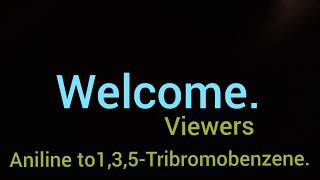 Convert Aniline to 135Tribromobenzene Tushar Sirs Chemistry [upl. by Seta]