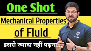 Class11 Chapter10 Oneshot Physics  Mechanical Properties of Fluid One Shot  Class11 JEE NEET CBSE [upl. by Nnov]