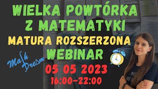 Wielka powtórka z matematyki rozszerzonej MATURA 2023 [upl. by Teirrah990]