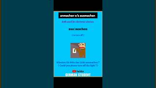 anmachen und ausmachen german language daily german Student german verbs [upl. by Rydder]