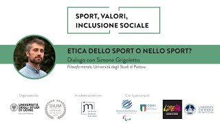 SIMONE GRIGOLETTO Etica dello sport o nello sport [upl. by Ysor]