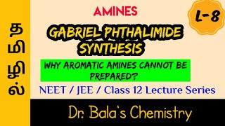 Gabriel Phthalimide Synthesis in Tamil  NEET JEE Class 12 Lecture Series  preparationofamines [upl. by Atla194]