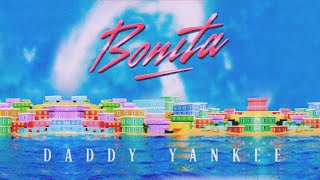 Daddy Yankee  Bonita Lyric Oficial [upl. by Lowis]