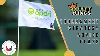 2024 Mexico Open  DraftKings  Golf  PGA DFS  Strategy  Picks  Thoughts  Advice [upl. by Etterb]