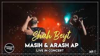 Masih amp Arash Ap  Shah Beyt I Live In Concert  مسیح و آرش ای پی  شاه بیت [upl. by Cis]