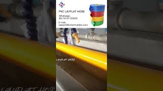 How we produce PVC layflat hose [upl. by Sanders]