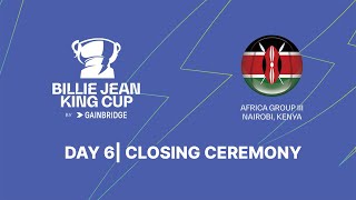 Billie Jean King Cup Africa Group III  CLOSING CEREMONY [upl. by Ramuk]