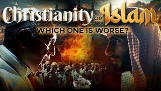 Wisdom Crieth Out Christianity Or Islam Which One Is Worse RERUN [upl. by Allissa296]