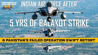 Indian Air Force after 5yrs of Balakot Strike amp Pakistans Failed Operation  हिंदी में [upl. by Anead]