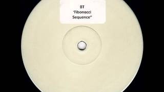 BT  Fibonacci Sequence BT White Label Mix [upl. by Bellanca]