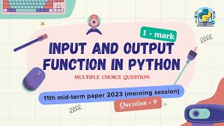 Question  10  Class 11th 2023 CS midterm Paper morning session  input and Output function [upl. by Macintosh]